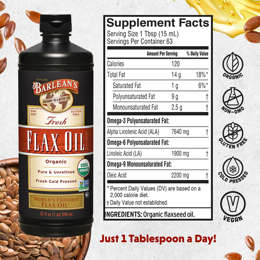Barlean's Organic Flaxseed Oil Liquid Supplement, Cold Pressed, 7,640mg ALA Omega-3 per Tbsp, Vegan and Gluten Free, 32 oz