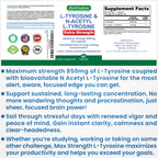 Max Strength L Tyrosine Supplement & N Acetyl L Tyrosine Peak Focus, Alertness, Concentration, Body & Mind Energy. L-Tyrosine 850mg Per 1 Capsule. A Well-Being Nutrient Boost For Performance